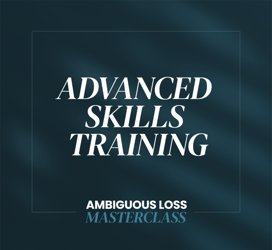 Advanced Skills Training